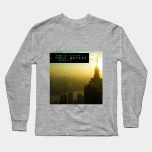 Before Covid III Long Sleeve T-Shirt